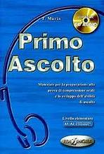 PRIMO ASCOLTO LIBRO DELLO STUDENTE + CD Edilingua