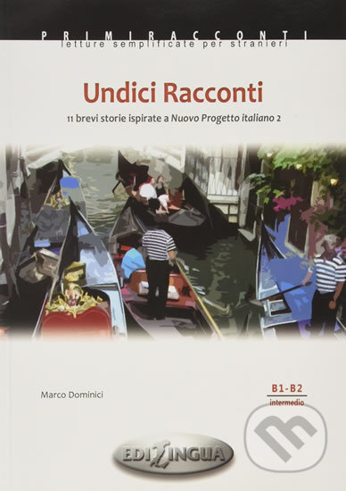 NUOVO PROGETTO ITALIANO 2 UNDICI RACCONTI Edilingua