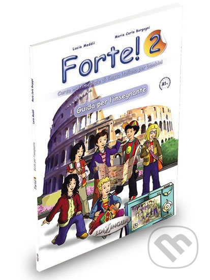 FORTE 2 GUIDA PER L´INSEGNANTE Edilingua