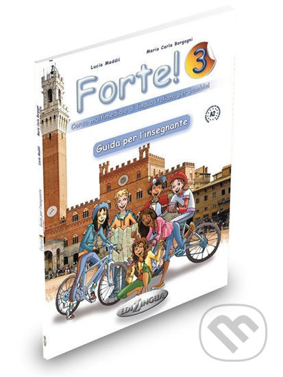 FORTE 3 GUIDA PER L´INSEGNANTE Edilingua