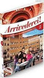 Arrivederci! 2 LIBRO DELLO STUDENTE ED ESERCIZI + CD Edilingua