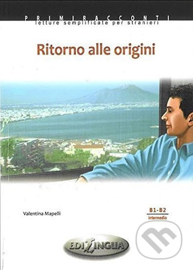 Primiracconti B1-B2 Ritorno alle origini + CD Audio - kniha z kategorie Jazykové učebnice a slovníky