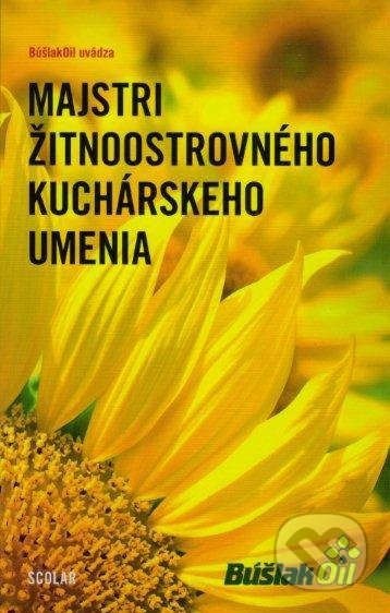 Majstri Žitnoostrovného kuchárskeho umenia - Juraj Nagy - kniha z kategorie Diety a zdravá výživa