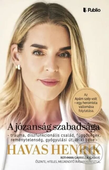 A józanság szabadsága - Havas Henrik - kniha z kategorie Autobiografie