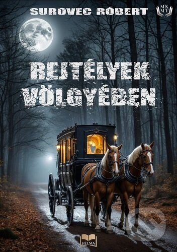 Rejtélyek völgyében - Róbert Surovec - kniha z kategorie Beletrie