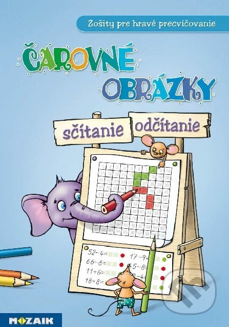 Čarovné obrázky: sčítanie, odčítanie - Judit Katalin Berkes Tariová - kniha z kategorie 1. stupeň