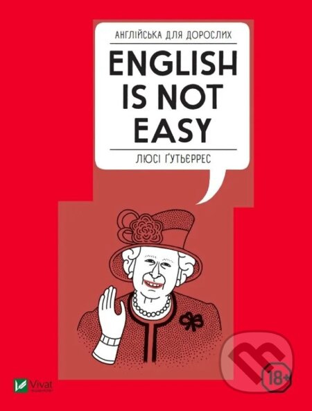 Anhliiska dlia doroslykh English Is Not Easy - Lucy Gutierrez - kniha z kategorie Jazykové učebnice a slovníky