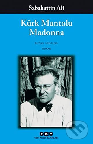 Kürk Mantolu Madonna - Sabahattin Ali - kniha z kategorie Spoločenská beletria