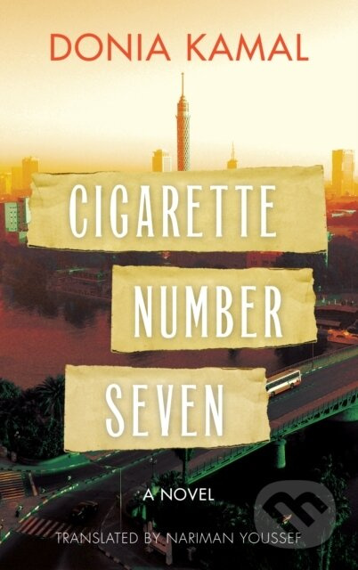 Cigarette Number Seven - Donia Kamal - kniha z kategorie Společenská beletrie