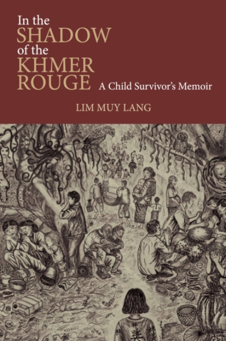 NUS Press In the Shadow of the Khmer Rouge - Lim, Muy Lang