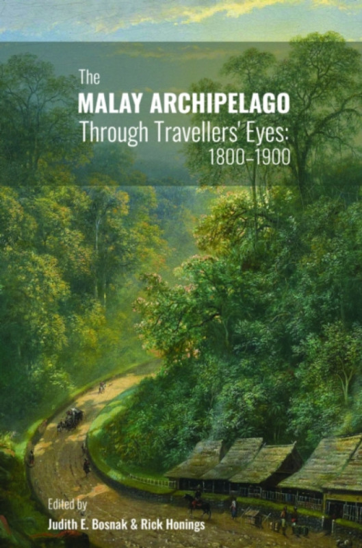 NUS Press Malay Archipelago Through Travellers' Eyes
