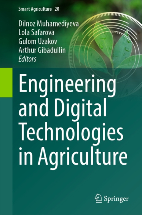 Springer Verlag, Singapore Engineering and Digital Technologies in Agriculture