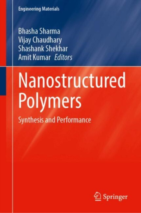 Springer Verlag, Singapore Nanostructured Polymers