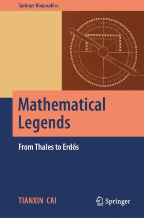 Springer Nature Switzerland AG Mathematical Legends - Cai, Tianxin