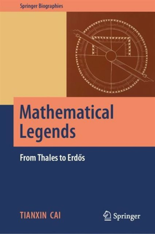 Springer Nature Switzerland AG Mathematical Legends - Cai, Tianxin