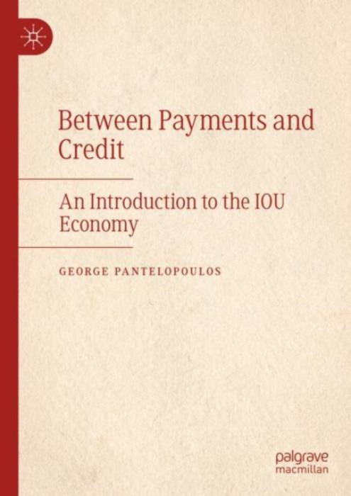 Springer Verlag, Singapore Between Payments and Credit - Pantelopoulos, George