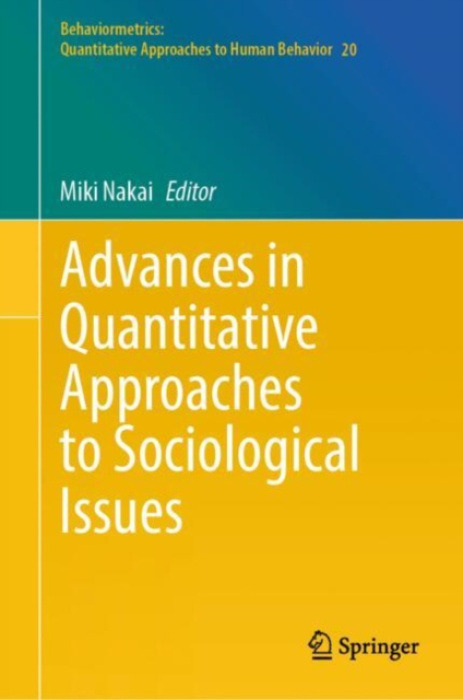 Springer Nature Switzerland AG Advances in Quantitative Approaches to Sociological Issues
