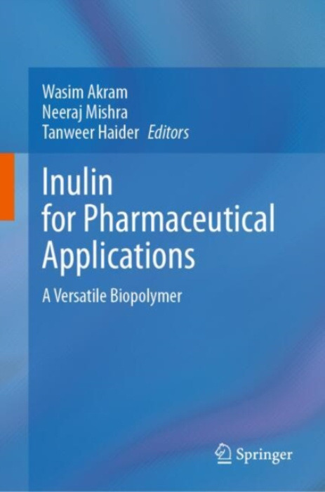 Springer Verlag, Singapore Inulin for Pharmaceutical Applications