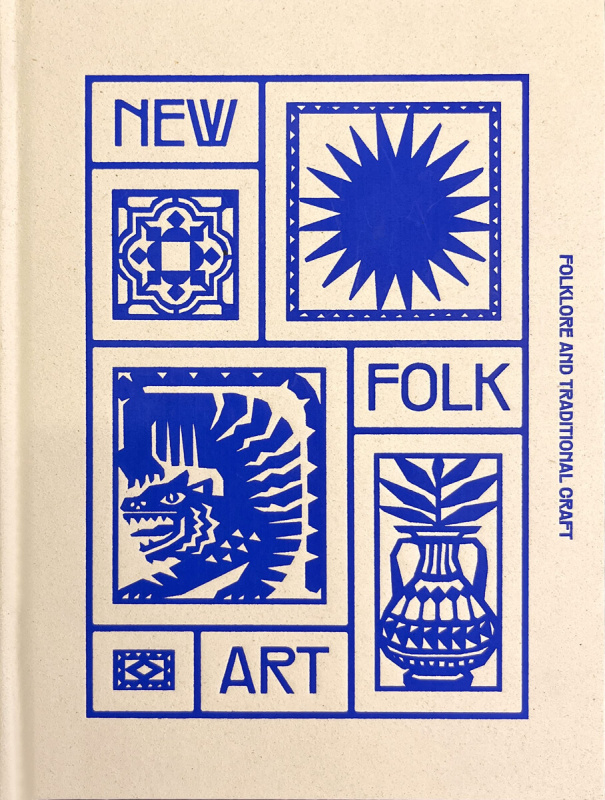 New Folk Art (Folklore and traditional craft) - kniha z kategorie Grafický design