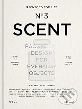 Packaged for Life: Scent: Packaging design for everyday objects - kniha z kategorie Design