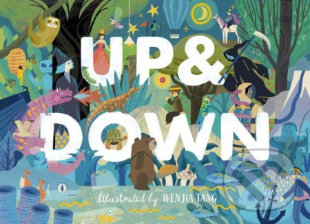 Up and Down - Wenjia Tang (ilustrácie) - kniha z kategorie Beletrie pro děti