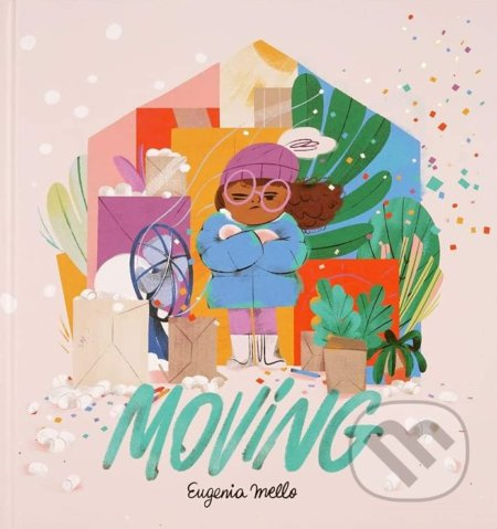 Moving - Eugenia Mello - kniha z kategorie Pro děti