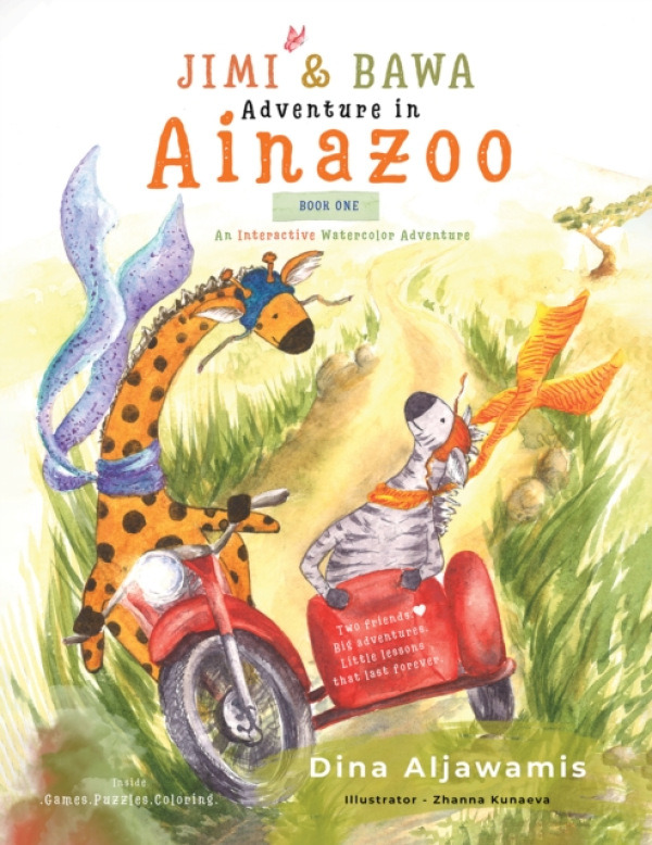 Austin Macauley Publishers FZE Jimi and Bawa in Ainazoo - Aljawamis, Dina