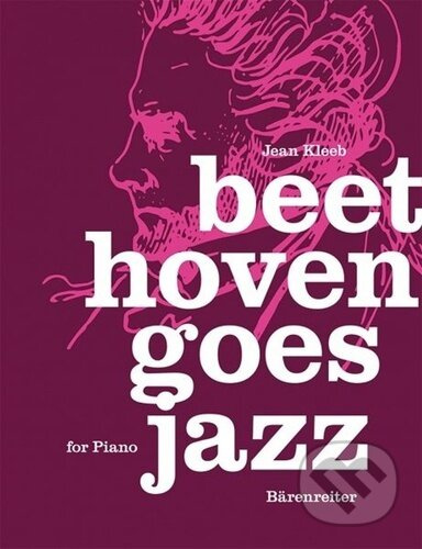 Beethoven goes Jazz for Piano (pro klavír) - Jean Kleeb - kniha z kategorie Noty
