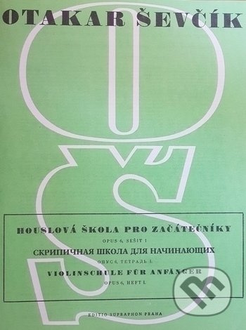 Houslová škola pro začátečníky op. 6, sešit I - Otakar Ševčík - kniha z kategorie Noty