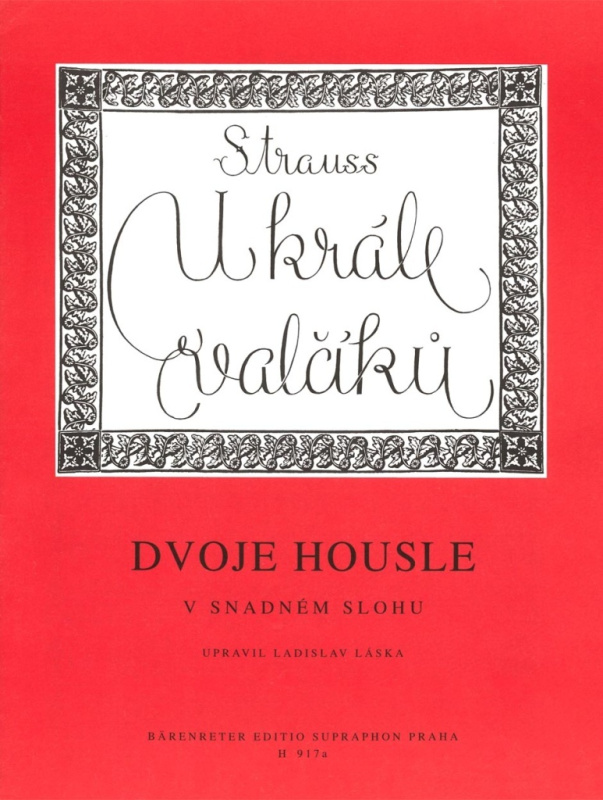 U krále valčíků (Dvoje housle v snadném slohu) - Johann Strauss - kniha z kategorie Hudba