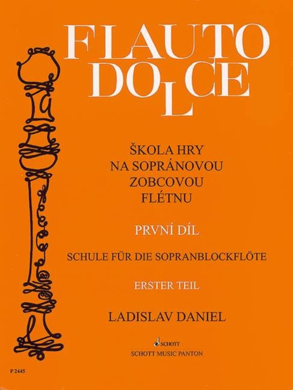 Škola hry na sopránovou zobcovou flétnu I - Ladislav Daniel