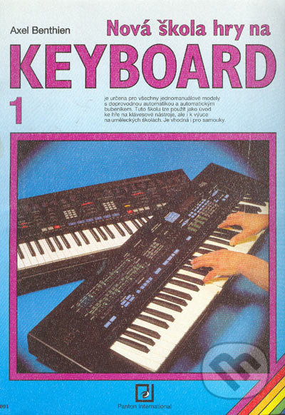 Nová škola hry na keyboard 1 - Axel Benthien