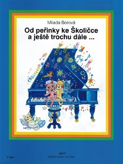 Od peřinky ke Školičce a ještě trochu dále... - Milada Borová