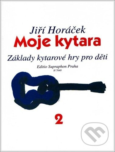 Moje kytara II (Základy katyrové hry pro děti) - kniha z kategorie Noty