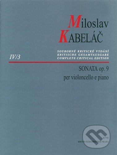 Sonáta pro violoncello a klavír op. 9 (Souborné kritické vydání) - kniha z kategorie Noty