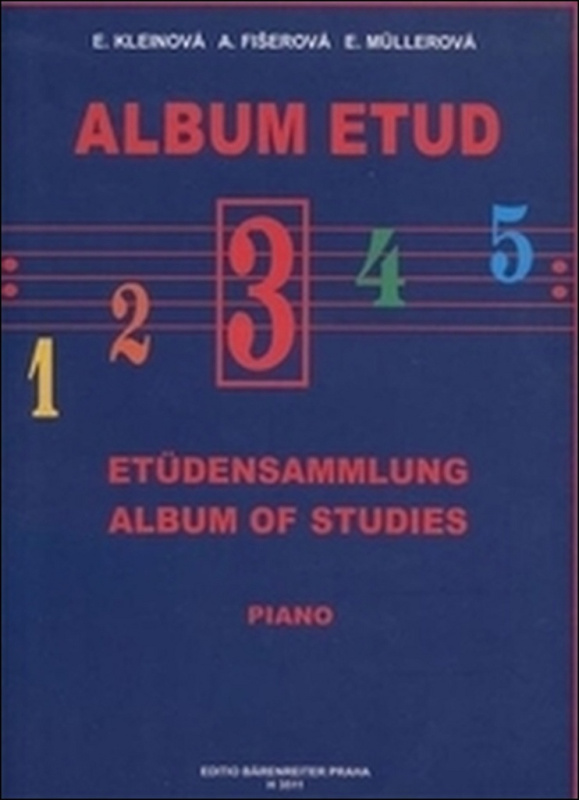 Album etud 3 - Eliška Kleinová, Alena Fišerová, Eva Müllerová