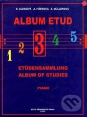 Album etud 3 - Eliška Kleinová, Alena Fišerová, Eva Müllerová