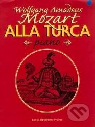 Alla Turca (pochod ze sonáty A dur, K.V. 331) - Wolfgang Amadeus Mozart