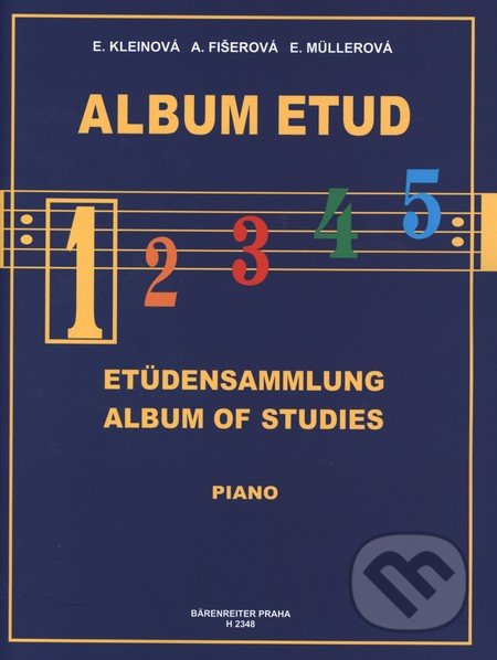 Album etud 1 - Eliška Kleinová, Alena Fišerová, Alena Mullerová