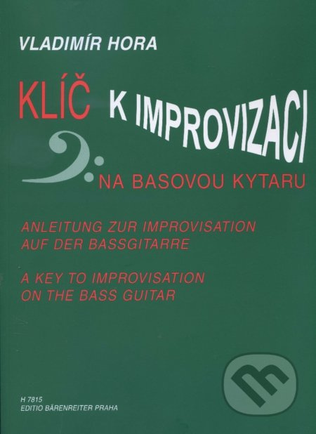 Klíč k improvizaci na basovou kytaru - Vladimír Hora - kniha z kategorie Škola hraní