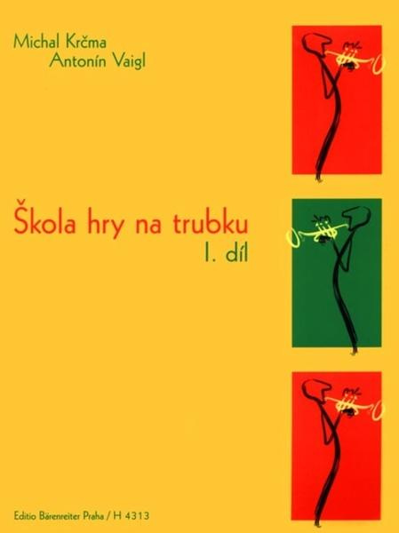 Škola hry na trubku I - Michal Krčma, Antonín Vaigl