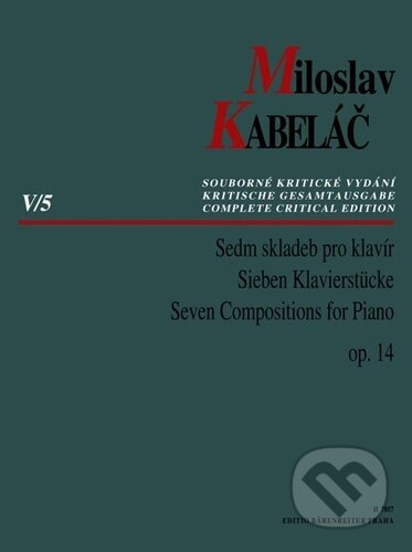 Sedm skladeb pro klavír op. 14 (Souborné kritické vydání) - kniha z kategorie Noty