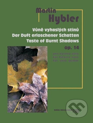 Vůně vyhaslých stínů op. 14 - Martin Hybler - kniha z kategorie Noty