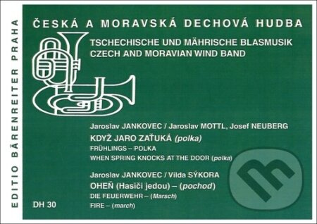 Když jaro zaťuká / Oheň (Hasiči jedou) (Česká a moravská dechová hudba) - kniha z kategorie Noty