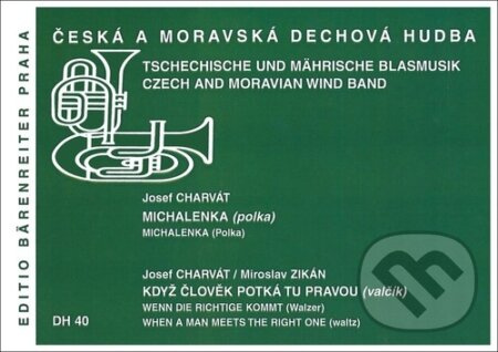 Michalenka / Když člověk potká tu pravou (Česká a moravská dechová hudba) - kniha z kategorie Noty