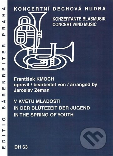 V květu mladosti (Koncertní dechová hudba) - František Kmoch - kniha z kategorie Noty
