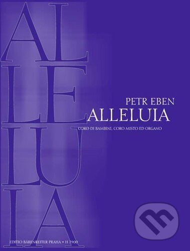 Alleluia - Petr Eben - kniha z kategorie Noty