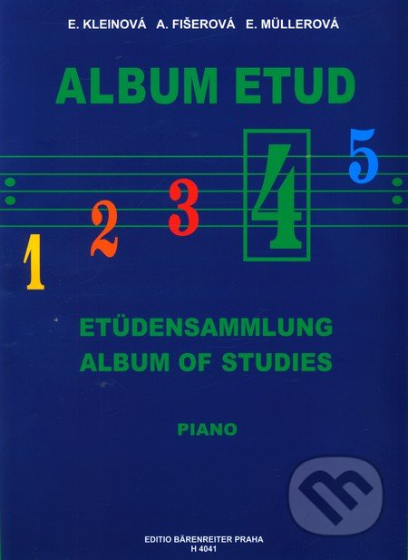 Album etud 4 - Eliška Kleinová, Alena Fišerová, Eva Müllerová