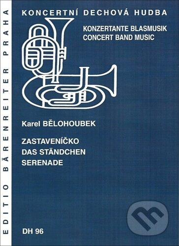 Zastaveníčko (Koncertní dechová hudba) - Karel Bělohoubek - kniha z kategorie Noty