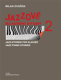Jazzové klavírní etudy 2 - Milan Dvořák